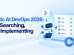 Agentic AI DevOps 2026: Stop Searching, Start Implementing